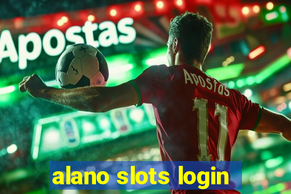 alano slots login